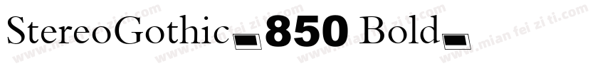 StereoGothic-850 Bold字体转换
